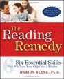 The Reading Remedy Six Essential Skills That Will Turn Your Child Into a Reader
