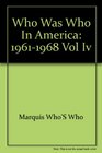 Who Was Who in America 19611968