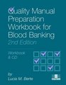 Quality Manual Preparation Workbook for Blood Banking 2nd edition