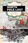 North Pole Lost And Other Holiday Stories