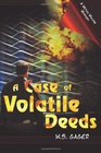 A Case of Volatile Deeds (Mitch Malone Mysteries) (Volume 4)