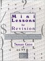 MiniLessons for Revision How to Teach Writing Skills Language Usage Grammar and Mechanics in the Writing Process