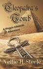 Cleopatra's Tomb A Maggie Edwards Adventure