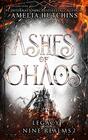 Ashes of Chaos (Legacy of the Nine Realms)