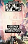 Before The Mayflower A History of the Negro in America 1619  1964
