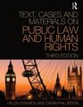Text Cases and Materials on Public Law and Human Rights 3/e