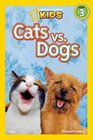 National Geographic Readers Cats vs Dogs