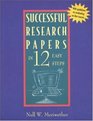 Successful Research Papers in 12 Easy Steps