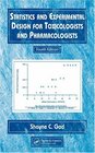 Statistics and Experimental Design for Toxicologists and Pharmacologists Fourth Edition
