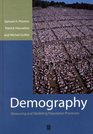 Demography Measuring and Modeling Population Processes