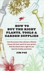 How to Buy the Right Plants Tools and Garden Supplies