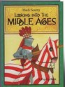 Looking into the Middle Ages