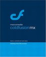 Macromedia ColdFusion MX Training from the Source