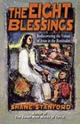 The Eight Blessings Rediscovering the Beatitudes