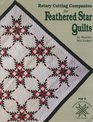 Rotary Cutting Companion for Feathered Star Quilts