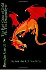 The Red Cross of Gold VI The Dragonslayer Assassin Chronicles