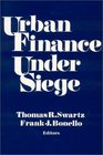 Urban Finance Under Siege
