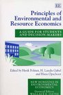 Principles of Environmental and Resource Economics A Guide for Students and DecisionMakers