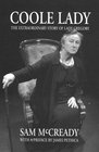 Coole Lady The Extraordinary Story of Lady Gregory