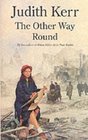 The Other Way Round (Out of the Hitler Time, Bk 2)