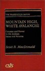 Mountain High White Avalanche Cocaine and Power in the Andean States and Panama