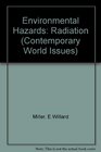 Environmental Hazards Radioactive Materials and Wastes  A Reference Handbook