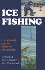 Ice Fishing: A Complete Guide, Basic to Advanced