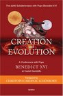 Creation and Evolution: A Conference With Pope Benedict XVI