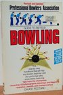 Professional Bowlers Association Guide to Better Bowling