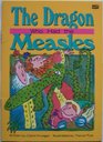 The Dragon Who Had Measles Creative Solutions
