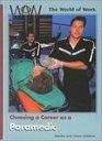 Choosing a Career As a Paramedic