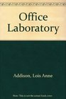 The Office Laboratory