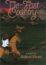 TieFast Country A Novel