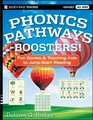 Phonics Pathways Boosters!: Fun Games and Teaching Aids to Jump-Start Reading