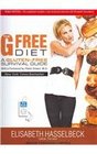 The G Free Diet A GlutenFree Survival Guide
