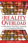 The Reality Overload The Modern World's Assault on the Imaginal Realm
