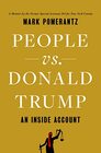 People vs Donald Trump An Inside Account