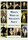 Who's Who in Nelson's Navy 200 Naval Heroes