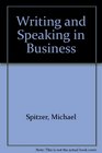 Writing and Speaking in Business