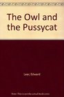 The Owl and the Pussycat