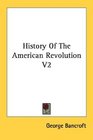 History Of The American Revolution V2