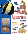 The Saltwater Aquarium Handbook