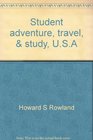 Student adventure travel  study USA
