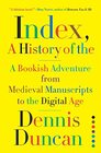 Index A History of the A Bookish Adventure from Medieval Manuscripts to the Digital Age