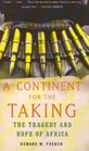 A Continent for the Taking: The Tragedy and Hope of Africa (Vintage)