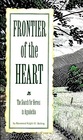 Frontier of the Heart: The Search for Heroes in Appalachia