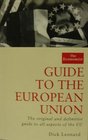 Economist Guide to the European Community The Original and Definitive Guide to All Aspects of the EC