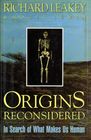 Origins Reconsidered In Search of What Makes Us Human