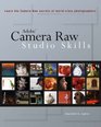 AdobeCamera Raw Studio Skills