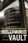Hollywood Vault Film Libraries before Home Video